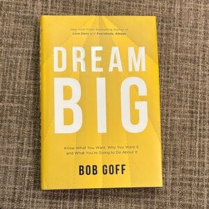 Dream Big Book by Bob Goff